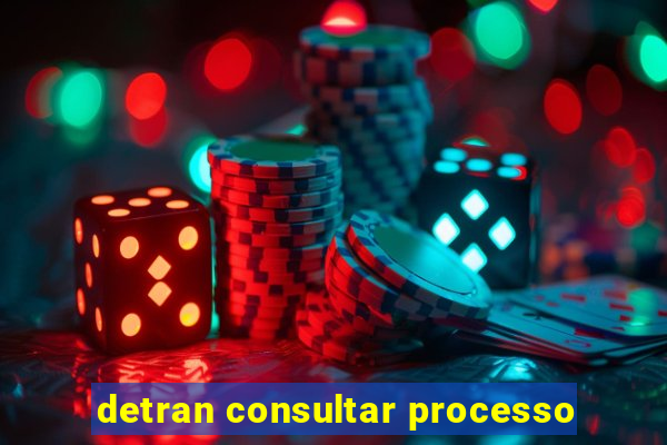 detran consultar processo